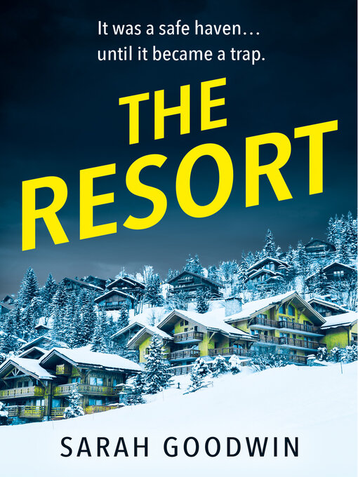 Title details for The Resort by Sarah Goodwin - Wait list